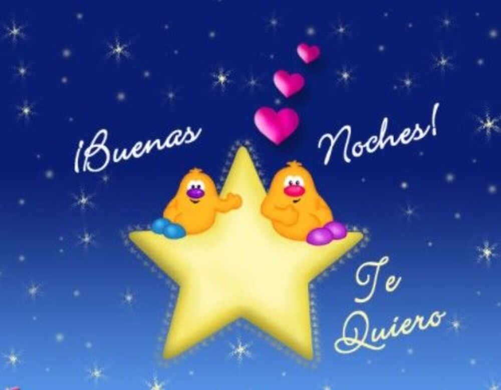 Buenas Noches te quiero