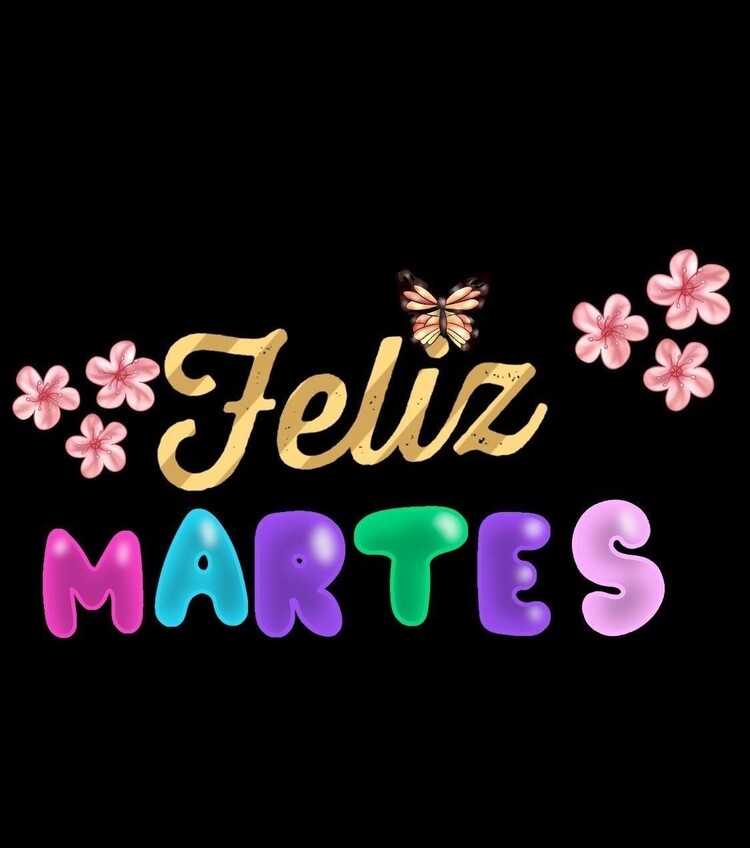 Buenos Días Feliz Martes 10