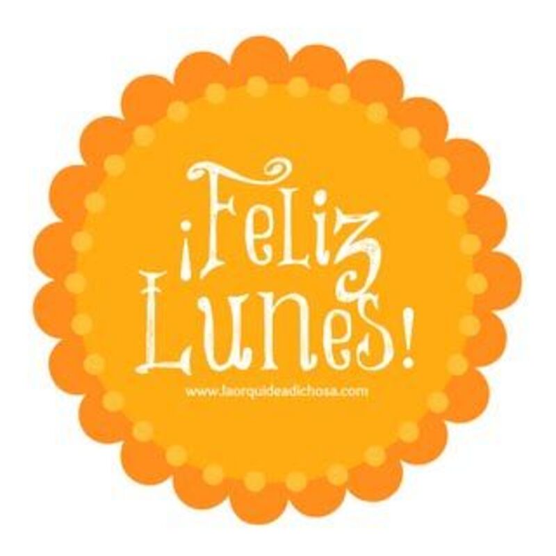 Feliz Lunes feliz inicio de semana 5