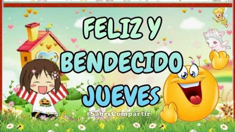 Feliz y Bendecido Jueves