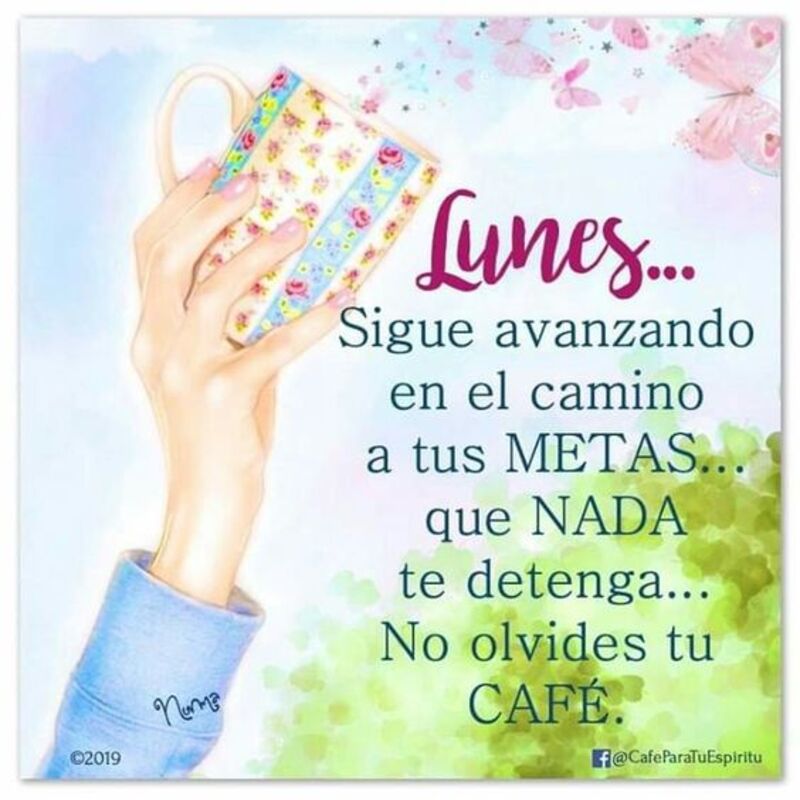 Frases y imágenes para Feliz Lunes a todos 9