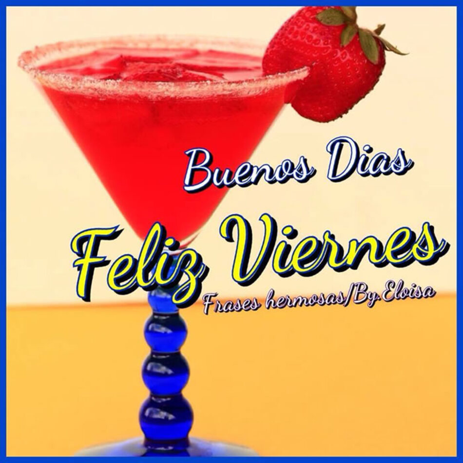 Imágenes de Feliz Viernes para grupos de WhatsApp 9