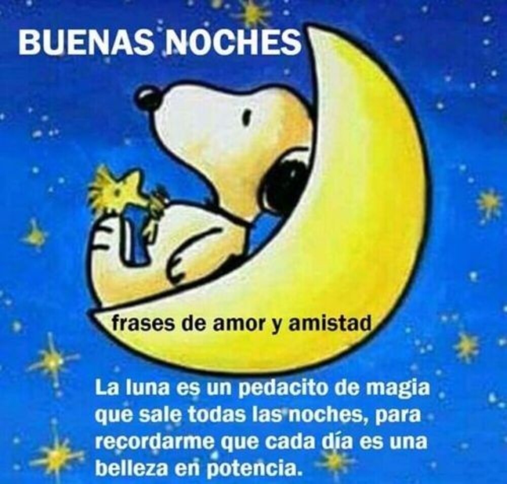 Linda Noche y Felices Sueños 10