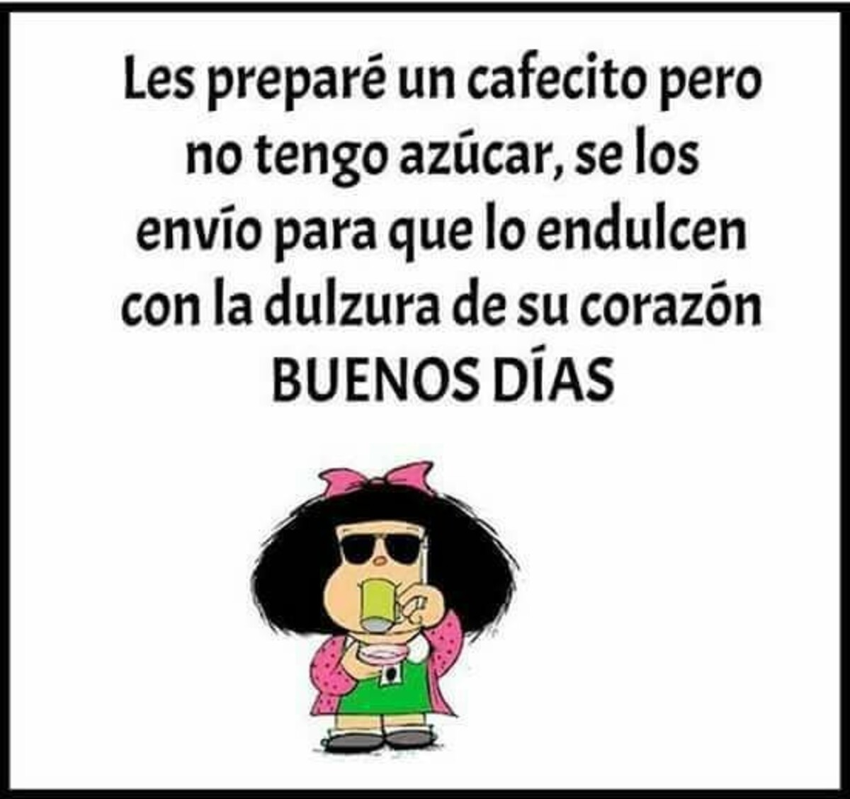 Mafalda Buenos Días bellas imágene (6)