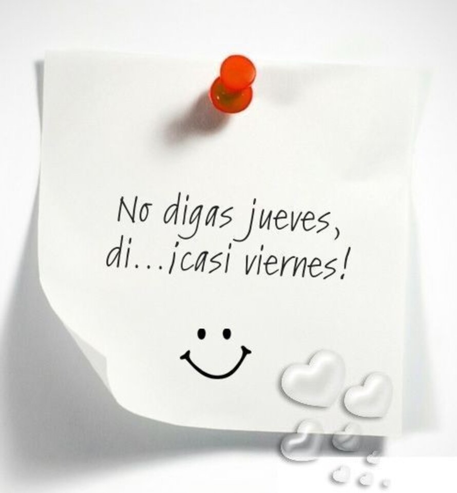 No digas Jueves si icasi Viernes