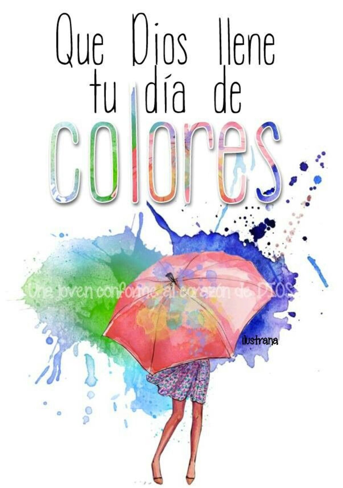 Que Dios llene tu Día de colores