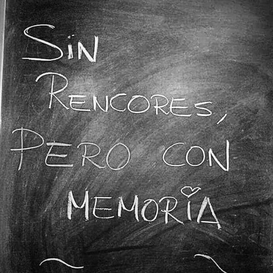 Sin rencores pero con memoria