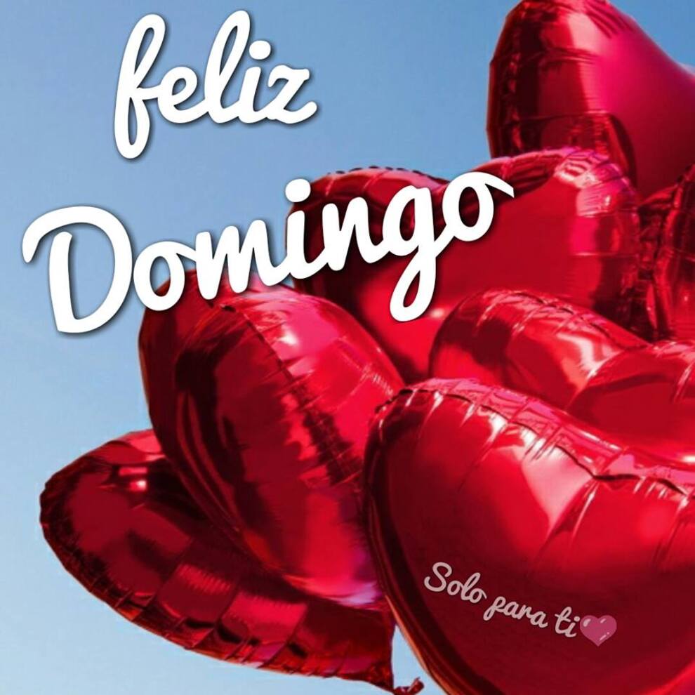 Te quiero Feliz Domingo